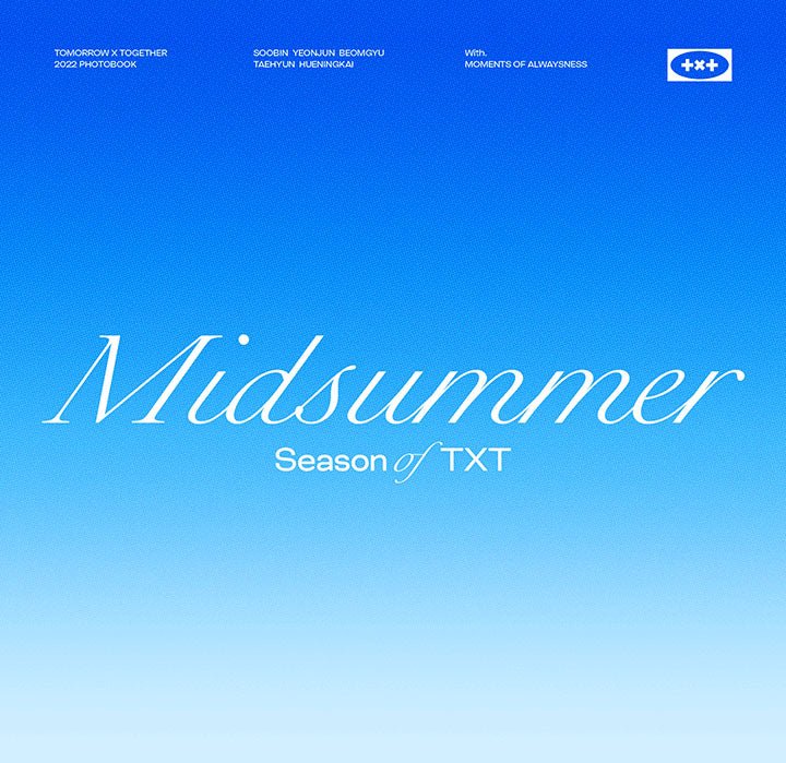 TXT (Tomorrow X Together) - Season of TXT: Midsummer + WeVerse Gift - Seoul-Mate