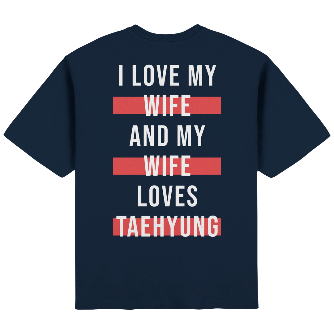 BTS - «I Love My Wife and My Wife Loves BTS» Oversized T-Shirt - SeoulMate