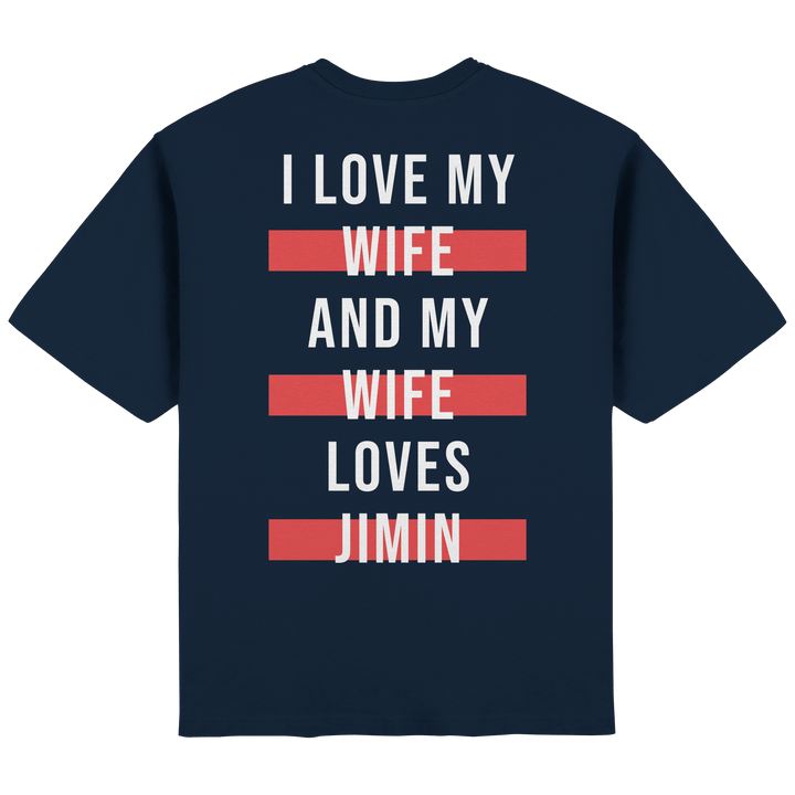 BTS - «I Love My Wife and My Wife Loves BTS» Oversized T-Shirt - SeoulMate